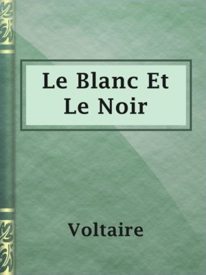 cover image of Le Blanc Et Le Noir